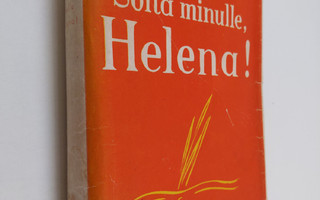 Aino Räsänen : Soita minulle, Helena