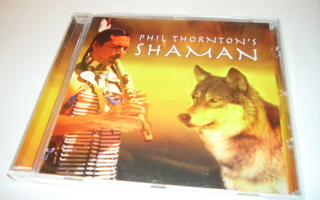 CD Phil Thornton`s SHAMAN  (Sis.postikulut)