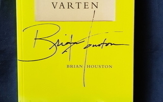 Houston, Brian: Syntynyt näkyä varten