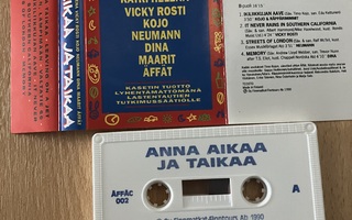 Anna aikaa ja taikaa  (mm.Topi Sorsakoski)