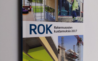 ROK : rakennusosien kustannuksia 2017
