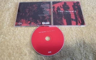 THE TROUBLE - Nobody Laughs Anymore CD