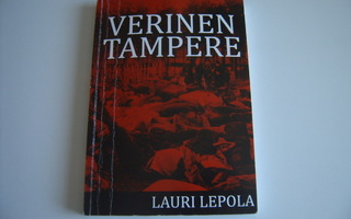 Lauri Lepola: VERINEN TAMPERE