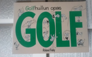 Ronald Fiddy - Golf: golfhullun opas (nid.)