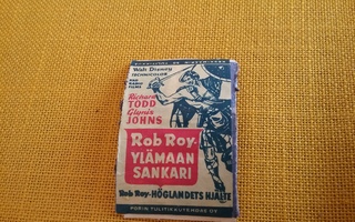 Tulitikkuetiketti/Rob Roy Ylämaan  Sankari