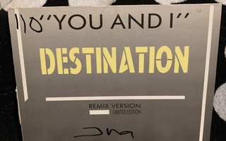 Destination – You And I 12"