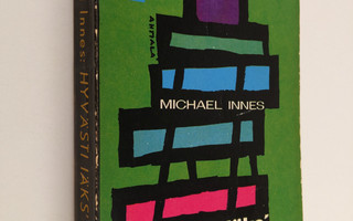 Michael Innes : Hyvästi iäks'