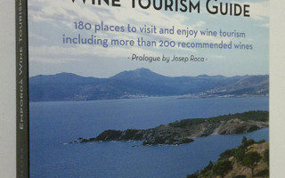 Lluis Tolosa : Emporda wine tourism guide : 180 places to...