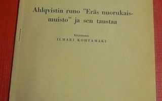 I.Kohtamäki : Ahlqvistin runo "Eräs nuorukaismuisto"