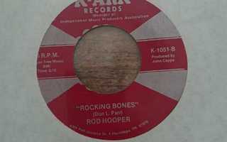 ROD HOOPER - Heartaches here to stay/Rocking bones 7"