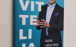 Pauli Aalto-Setälä : Sovittelija : kuinka ratkoa riitoja ...