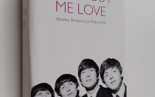 Jonathan Gould : Can't buy me love : Beatles, Britannia j...