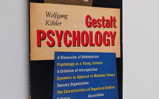 Wolfgang Köhler : Gestalt psychology : an introduction to...