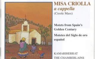 KAMARIHERRAT: Misa Criolla a cappella – Naxos CD 1997
