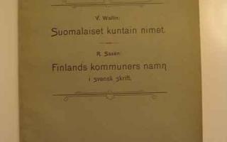 V. Wallin: Suomalaiset kuntain nimet (1897) Fennia 14: 3-4