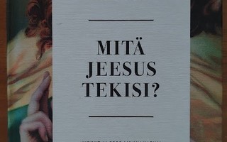 Wikström: Mitä Jeesus tekisi? - Kirkko ja 2000-luvun kapina