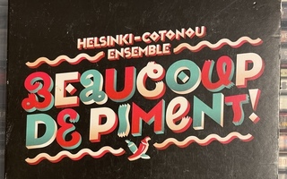 HELSINKI-COTONOU ENSEMBLE - Beaucoup De Piment! cd