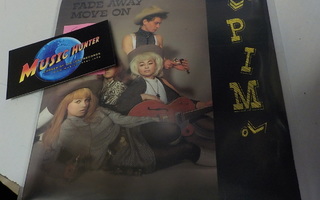 PIM - FADE AWAY/MOVE ON EX+/EX+ 7'' SINGLE+