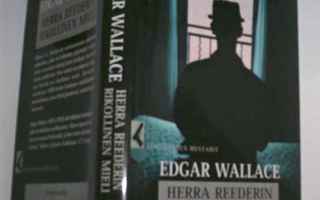 Edgar Wallace: Herra Reederin rikollinen mieli  (Sis.pk:t)