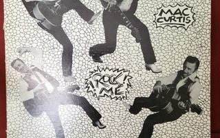 Mac Curtis – Rock Me (LP)