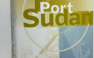 Olivier Rolin : Port Sudan (ERINOMAINEN)
