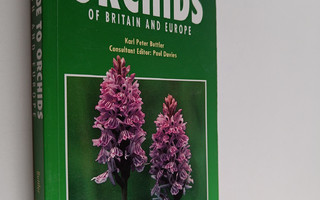 Karl Peter Buttler : Field guide to orchids of Britain an...