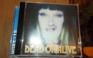 CD DEAD OR ALIVE ** UNBREAKABLE THE FRAGILE REMIXES **