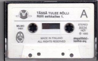 C-kassetti: RÖLLI SEIKKAILEE 1, 1985 (Ilman kansipaperia)