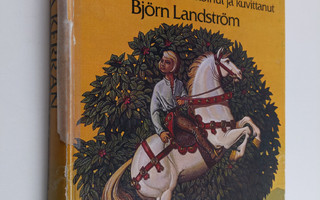 Björn Landström : Olipa kerran : klassillisia satuja