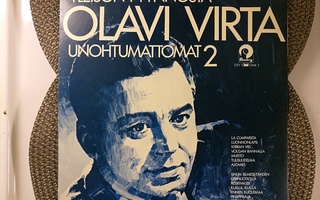 OLAVI VIRTA-UNOHTUMATTOMAT 2 – LP, OTV 2, Finnlevy, v.1977 