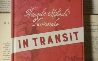 Hannele Mikaela Taivassalo - In Transit (sid.)