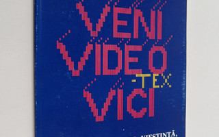 Veni videotex vici : video- ja videotex- viestintä, sen l...