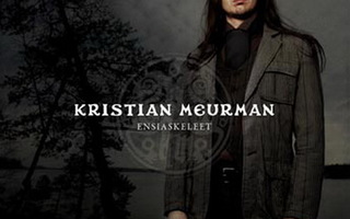 Kristian Meurman: Ensiaskeleet (CD) mm. Lapin kesä