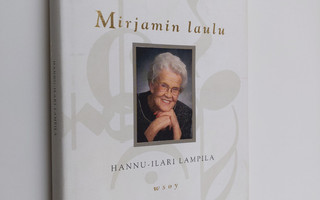 Hannu-Ilari Lampila : Mirjamin laulu (signeerattu)