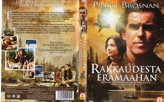 RAKKAUDESTA ERÄMAAHAN	(41 688)	-FI-	DVD		pierce brosnan,UUSI