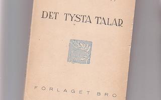 Anita Koroleff, Det tysta talar, 1946, dikter.