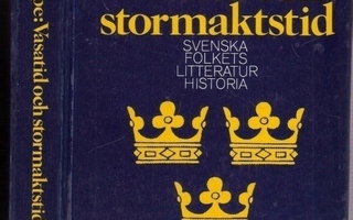 Stolpe: Vasatid & stormaktstid: Litteraturhistoria