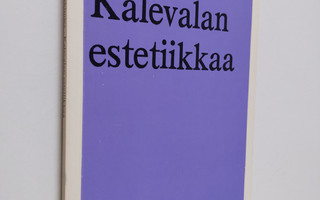 Rafael Koskimies : Kalevalan estetiikkaa