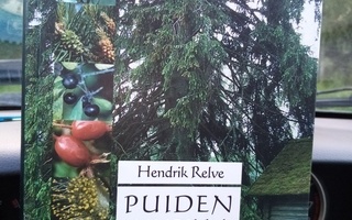 Henrik Relve :  Puiden juurilla ( SIS POSTIKULU)