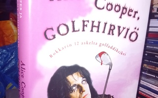 Alice Cooper  , Golfhirviö ( SIS POSTIKULU  )