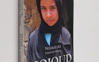 Nojoud Ali : Nojoud : 10 vuotta, eronnut