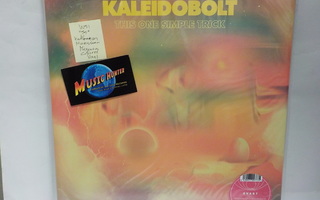 KALEIDOBOLT - THIS ONE SIMPLE TRICK UUSI LP 2022