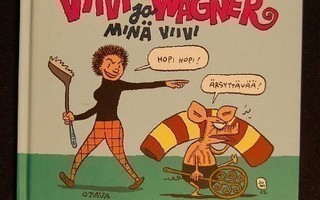 VIIVI ja WAGNER - Minä Viivi (Juba, Otava, 2002)