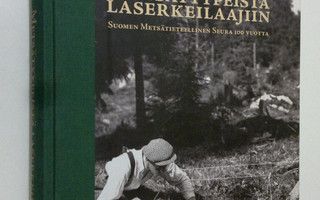 Tero Halonen : Metsätyypeistä laserkeilaajiin : Suomen me...