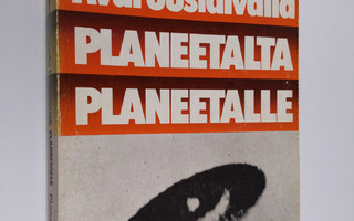 Artur Berlet : Avaruuslaivalla planeetalta planeetelle : ...
