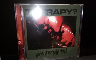 2CD Therapy : We're here To the end (UUSI) SIS POSTIKULU