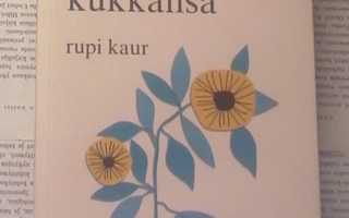 Rupi Kaur - Aurinko ja hänen kukkansa (nid.)