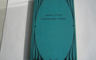 Kahil Gibran - Kapinalliset henget (1974, 1.p.)