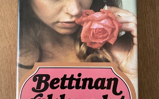 Danielle Steel: Bettinan rakkaudet