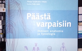 Päästä varpaisiin -  Ihmisen anatomia ja fysiologia ( SIS PK